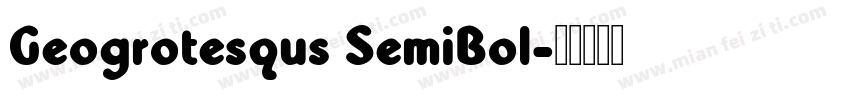 Geogrotesqus SemiBol字体转换